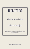 Bilitis: A New Interpretation 1998648591 Book Cover