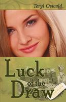 Luck of the Draw 098236153X Book Cover