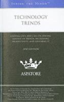 Technology Trends: Leading CTOS and CIOs on Staying Abreast of Trends, Increasing Productivity, and Greening IT 0314262490 Book Cover