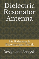 Dielectric Resonator Antenna: Design and Analysis B08P29KPCW Book Cover