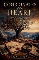 Coordinates of the Heart B0HD8112L3 Book Cover
