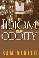 The Idiom and the Oddity 9659262604 Book Cover