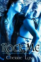 Rock Me 1609280806 Book Cover
