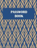 Password Book: The Personal Internet Address & Password Log Book with Tabs Alphabetized, Large Print Password Book 8.5" x 11" Internet Password Logbook, Password Organizer Notebook 1720833273 Book Cover