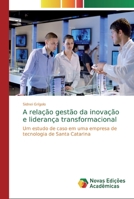 A relação gestão da inovação e liderança transformacional 6139720559 Book Cover
