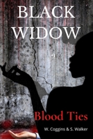 Black Widow: Blood Ties 1545441111 Book Cover
