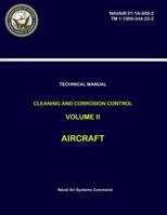 Technical Manual: Cleaning and Corrosion Control - Volume II - Aircraft 035917079X Book Cover