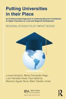 Putting Universities in Their Place: An Evidence-Based Approach to Understanding the Contribution of Higher Education to Local and Regional Development null Book Cover