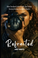 Refracted B0FPWNK676 Book Cover