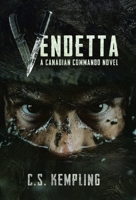 Vendetta: A Canadian Commando Novel 1834182654 Book Cover