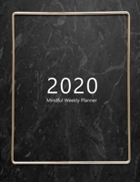 2020 Mindful Weekly Planner: Weekly Focus, Gratitude journal, Habit, Mood, Water intake trackers, AM, PM appointments Agenda, Personal and Career/School to-do list. 8.5x11.0 (Large). (Marble look, gol 1709315040 Book Cover