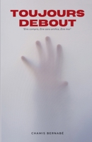 Toujours Debout (Debout: Comment La Musique m'a Sauvé) (French Edition) B0GW9M9689 Book Cover