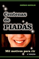 Centenas De Piadas (Portuguese Edition) 6500361695 Book Cover
