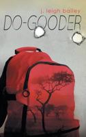 Do-Gooder 1635330033 Book Cover