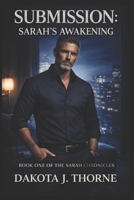 Submission: Sarah's Awakening B0FCYT1FHZ Book Cover