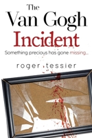 The Van Gogh Incident 1837942048 Book Cover