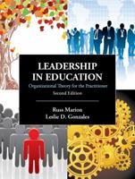 Leadership in Education: Organizational Theory for the Practitioner 0130167444 Book Cover