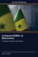 Ousmane SONKO, le Rénovateur (French Edition) 6209210066 Book Cover