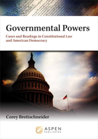 Constitutional Law Textbook: Governmental Powers & Institutions 0735579849 Book Cover