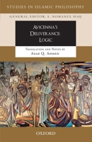 Avicenna's Deliverance: Logic 0195479505 Book Cover