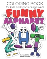 Coloring book: Funny alphabet: Kids coloring activity book: fun with letters, learn different characters and their mood. B08J2388DC Book Cover