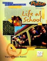 Life at School (Pulse) 0830725083 Book Cover