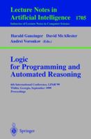 Logic Programming and Automated Reasoning: 6th International Conference, LPAR'99, Tbilisi, Georgia, September 6-10, 1999, Proceedings (Lecture Notes in Computer Science) 3540664920 Book Cover