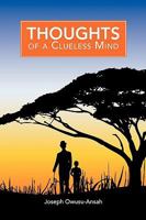 Thoughts of a Clueless Mind 1845493273 Book Cover