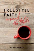Freestyle Faith 1986943127 Book Cover