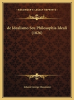 De Idealismo Seu Philosophia Ideali (1826) 1149056908 Book Cover