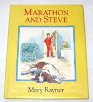Marathon and Steve: 2 0525444564 Book Cover