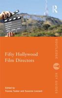 Fifty Hollywood Directors 0415501407 Book Cover