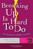 Breaking Up is Hard To Do 0991352130 Book Cover