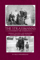 Strassmanns Between Two Continents: Science, Politics and Migration in Turbulent Times (1793-1993) 1845454162 Book Cover