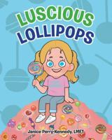 Lucious Lollipops B0G2C8CZRP Book Cover