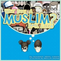 What Does a Muslim Look Like? 0997434406 Book Cover