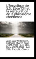 L'Encyclique de S.S. Léon XIII et la Restauration de la Philosophie Chrétienne 0526263180 Book Cover