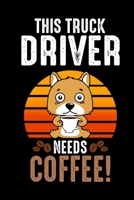 This druck triver needs coffee!: DIN A5 funny truck driver notebook 110 pages lined notebook for colleagues when changing jobs gift idea for colleagues, friends funny gift idea 1676196099 Book Cover