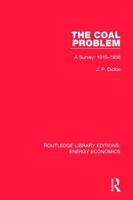 The Coal Problem: A Survey: 1910-1936 1138301876 Book Cover