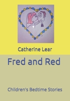 Fred and Red: Children's Bedtime Stories 1659285593 Book Cover