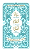 Treatise on Prayer and Fasting: A Bilingual Edition 1956276610 Book Cover