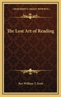 The Lost Art Of Reading 1425476783 Book Cover