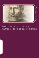 Fortuna cr�tica de Manuel de Faria e Sousa 1983423661 Book Cover