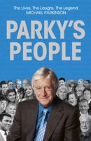 Parky's People: The Interviews - 100 of the Best 1444700405 Book Cover