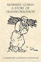 Moshkel Gosha : A Story of Transformation 1890350109 Book Cover