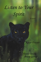 Listen To Your Spirit B0FR9BR1NY Book Cover