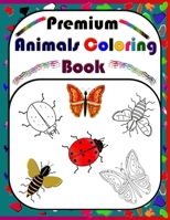 Premium Animals Coloring Book B09KF5WTBX Book Cover