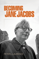 Becoming Jane Jacobs 0812224426 Book Cover