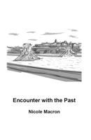 Encounter with the Past B09WCLW2JW Book Cover