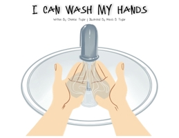 I Can Wash My Hands 195157303X Book Cover